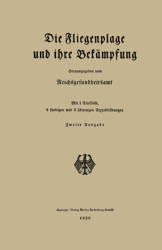 Die Fliegenplage und ihre Bekämpfung
