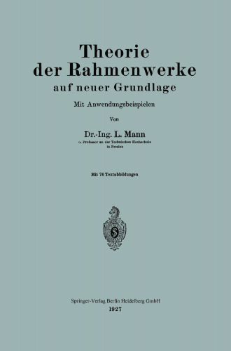 Theorie der Rahmenwerke auf neuer Grundlage: Mit Anwendungsbeispielen