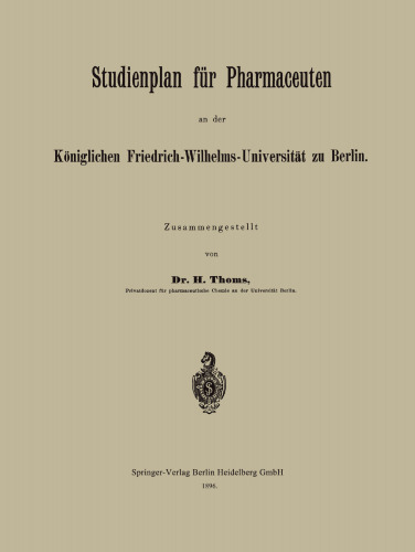 Studienplan für Pharmaceuten an der Königlichen Friedrich-Wilhelms-Universität zu Berlin