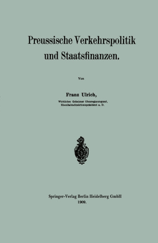 Preussische Verkehrspolitik und Staatsfinanzen