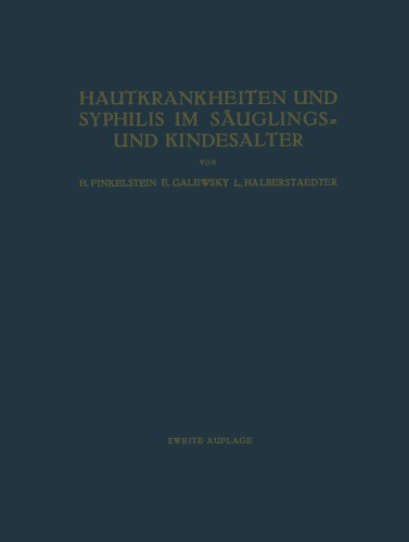Hautkrankheiten und Syphilis im Säuglings- und Kindesalter: Ein Atlas