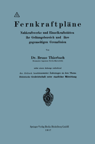 Fernkraftpläne: Nahkraftwerke und Einzelkraftstätten, ihr Geltungsbereich und ihre gegenseitigen Grenzlinien