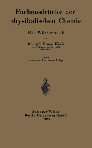 Fachausdrücke der physikalischen Chemie: Ein Wörterbuch