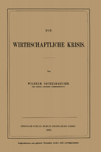 Die Wirthschaftliche Krisis
