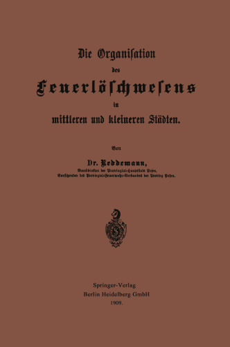 Die Organisation des Feuerlöschwesens in mittleren und kleineren Städten