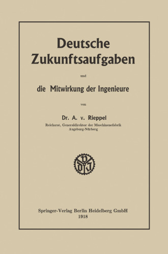 Deutsche Zukunftsaufgaben und die Mitwirkung der Ingenieure