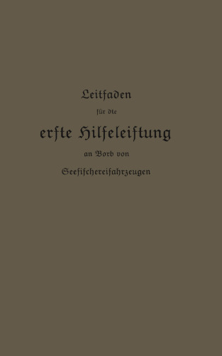 Leitfaden für die erste Hilfeleistung an Bord von Seefischereifahrzeugen