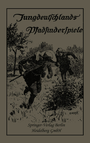 Jungdeutschlands Pfadfinderspiele: In Verbindung mit dem Bayerischen Wehrkraftverein