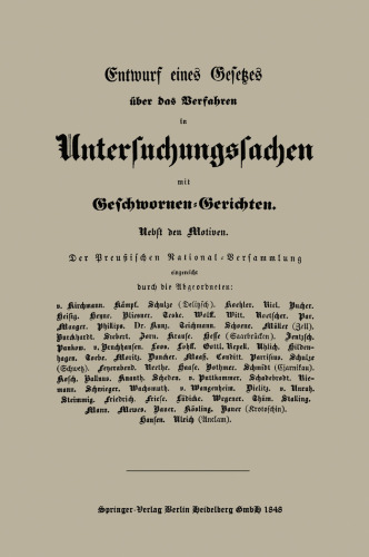 Entwurf eines Gesetzes über das Verfahren in Untersuchungssachen mit Geschwornen-Gerichten