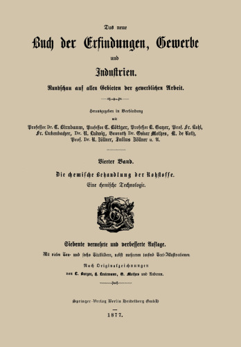 Die chemische Behandlung der Rohstoffe: Eine chemische Technologie