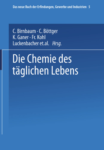 Die Chemie des täglichen Lebens