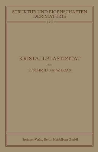 Kristallplastizität: Mit Besonderer Berücksichtigung der Metalle