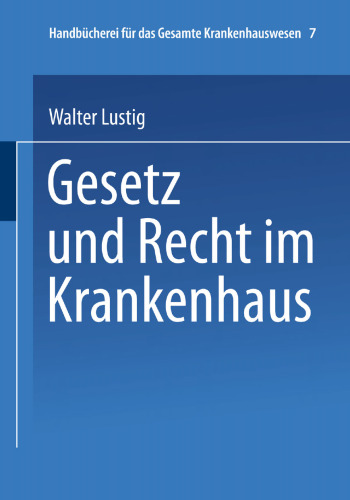 Gesetz und Recht im Krankenhaus