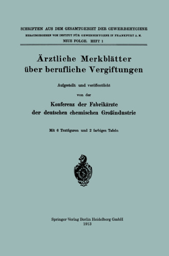 Ärztliche Merkblätter über berufliche Vergiftungen