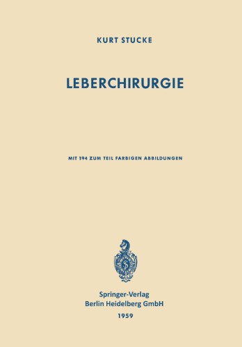 Leberchirurgie: Grundlagen · Grenzen · Möglichkeiten