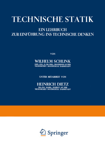 Technische Statik: Ein Lehrbuch zur Einführung ins Technische Denken