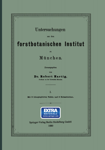 Untersuchungen aus dem forstbotanischen Institut zu München