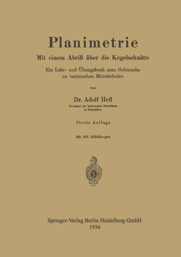 Planimetrie: Mit einem Abriß über die Kegelschnitte