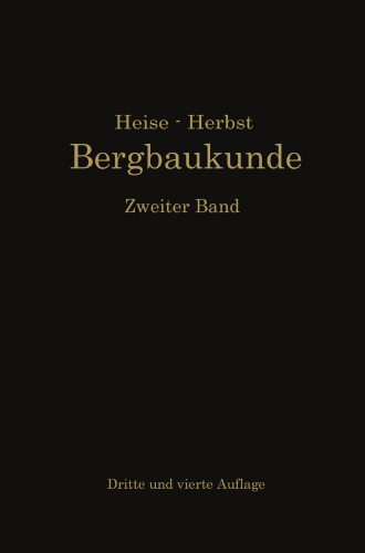Lehrbuch der Bergbaukunde