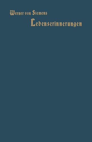 Lebenserinnerungen: Mit dem Bildnis des Verfassers in Kupferätzung