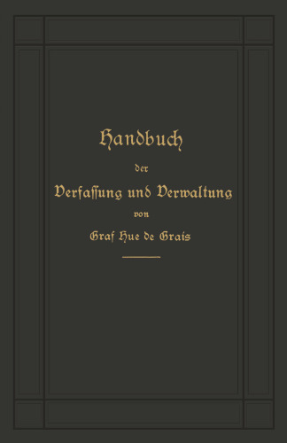 Handbuch der Verfassung und Verwaltung in Preußen und dem Deutschen Reiche