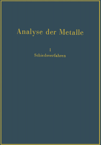 Analyse der Metalle: Schiedsverfahren