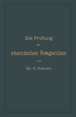 Die Prüfung der chemischen Reagentien auf Reinheit