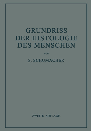 Grundriss der Histologie des Menschen