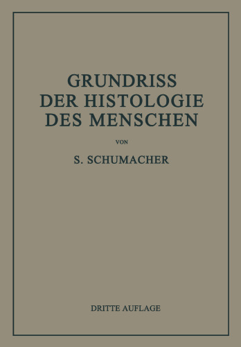 Grundriss der Histologie des Menschen