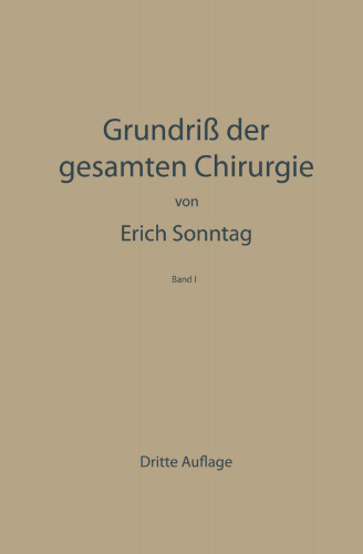 Grundriss der Gesamten Chirurgie: Ein Taschenbuch für Studierende und Ärzte