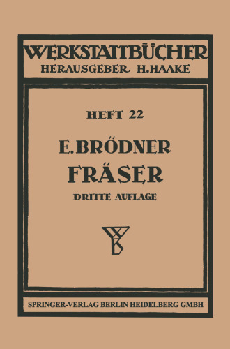Die Fräser: Ihre Konstruktion und Herstellung