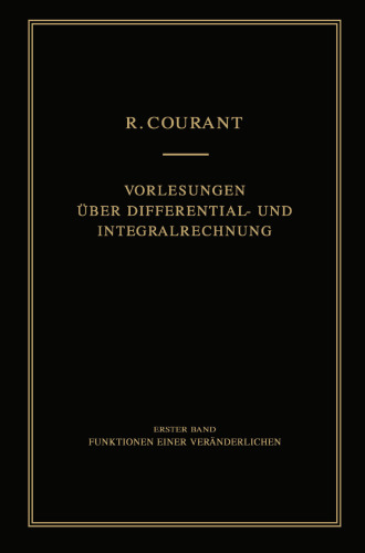 Vorlesungen Über Differential- und Integralrechnung: Funktionen einer Veränderlichen