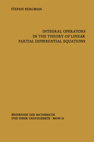 Integral Operators in the Theory of Linear Partial Differential Equations