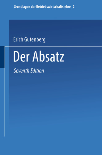 Grundlagen der Betriebswirtschaftslehre: Der Absatz