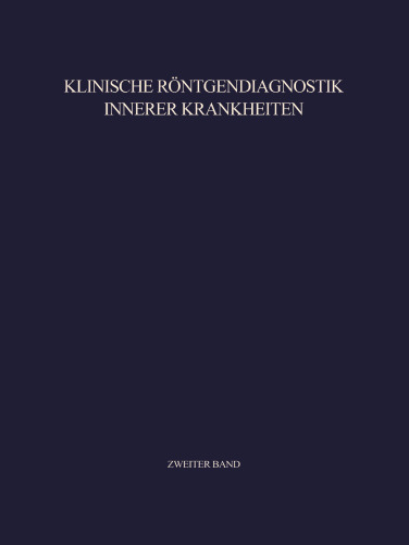 Klinische Röntgendiagnostik Innerer Krankheiten: II Abdomen