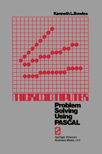 Microcomputer: Problem Solving Using PASCAL