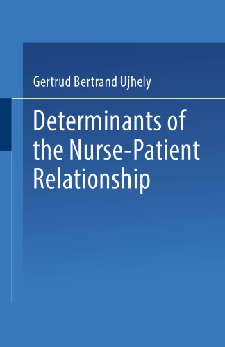 Determinants of the Nurse-Patient Relationship