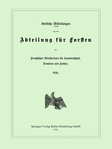 Amtliche Mitteilungen aus der Abteilung für Forsten des Preußischen Ministeriums für Landwirtschaft, Domänen und Forsten: 1926