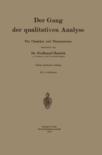 Der Gang der qualitativen Analyse: Für Chemiker und Pharmazeuten