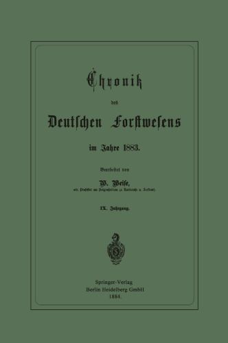 Chronik des Deutschen Forstwesens im Jahre 1883