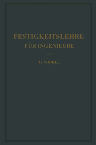Festigkeitslehre für Ingenieure