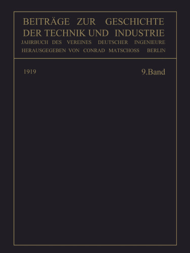 Beiträge zur Geschichte der Technik und Industrie: Jahrbuch des Vereines Deutscher Ingenieure