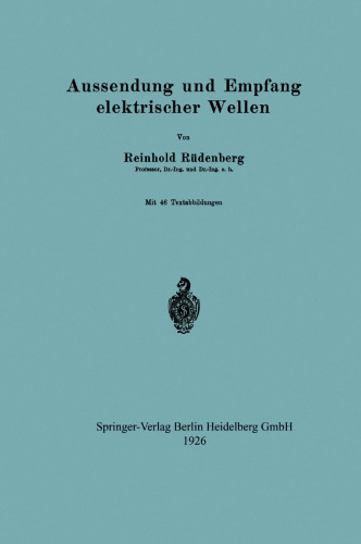 Aussendung und Empfang elektrischer Wellen