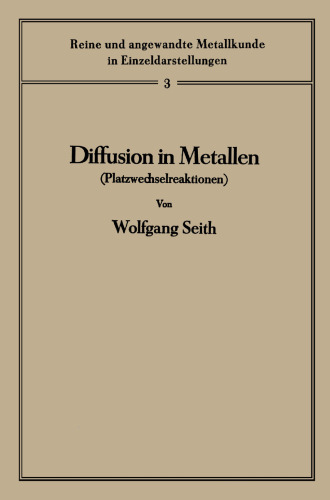 Diffusion in Metallen: Platzwechselreaktionen