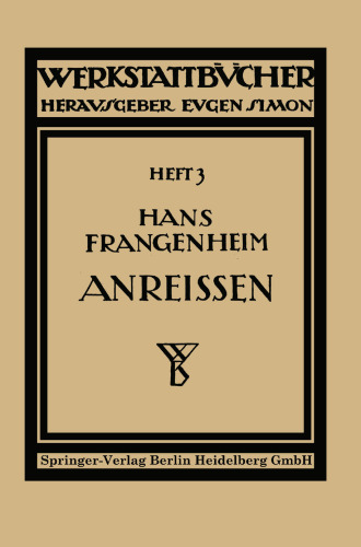 Das Anreißen in Maschinenbau-Werkstätten