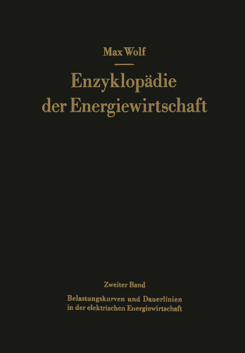 Belastungskurven und Dauerlinien in der elektrischen Energiewirtschaft