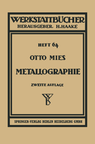 Metallographie: Grundlagen und Anwendungen