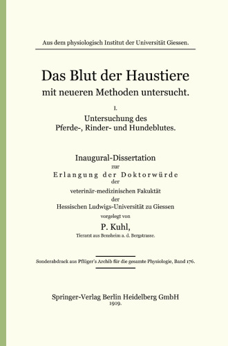 Das Blut der Haustiere mit neueren Methoden untersucht: I. Untersuchung des Pferde-, Rinder- und Hundeblutes