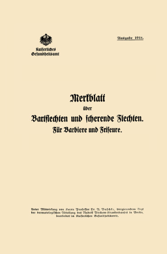 Merkblatt über Bartslechten und scherende Flechten: Für Barbiere und Friseure