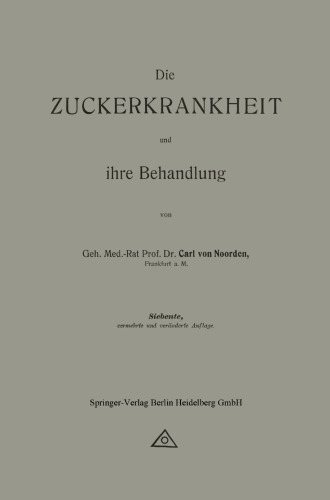 Die Zuckerkrankheit und ihre Behandlung